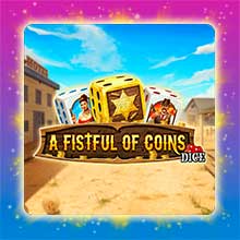 A Fistful Of Coins Dice